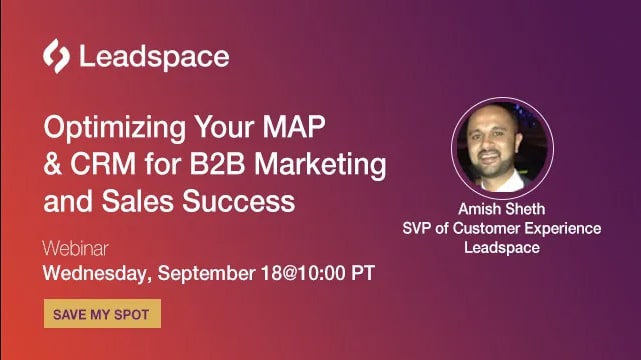 Optimizing Your MAP and CRM for B2B Marketing and Sales Success